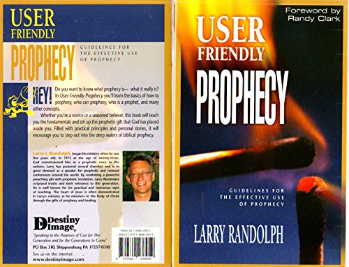 User Friendly Prophecy: Guidelines for the Effective Use of Prophecy von Destiny Image