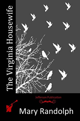 The Virginia Housewife von CREATESPACE