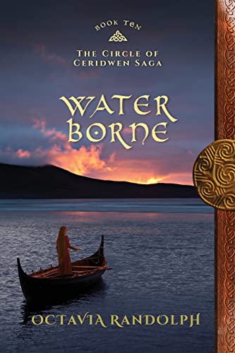 Water Borne: Book Ten of The Circle of Ceridwen Saga von Pyewacket Press