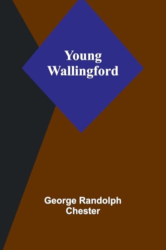 Young Wallingford von Alpha Edition