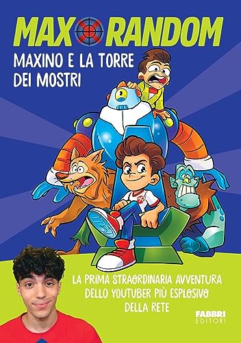 Maxino e la torre dei mostri (Varia 6-9 anni) von Fabbri