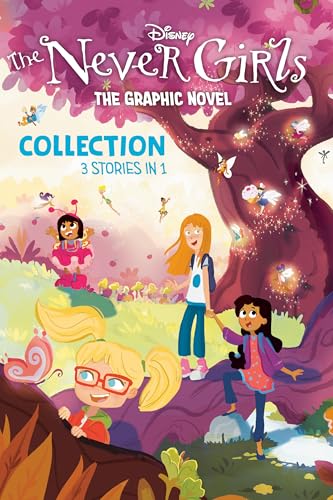 The Never Girls: Graphic Novel Collection; 3 Stories in 1; Mystery at Mermaid Lagoon / The Art of Friendship / Magic in the Midst von Disney