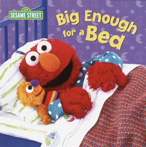 Big Enough for a Bed (Sesame Street) (Sesame Street Board Books)