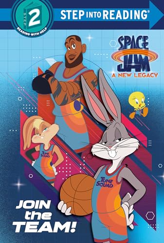 Join the Team! (Space Jam: A New Legacy) (Step Into Reading)