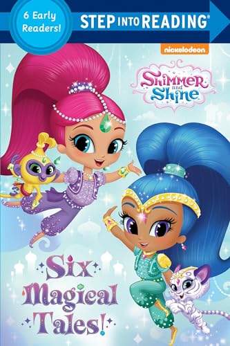 Six Magical Tales! (Shimmer and Shine) (Step into Reading: Nickelodeon Shimmer and Shine)