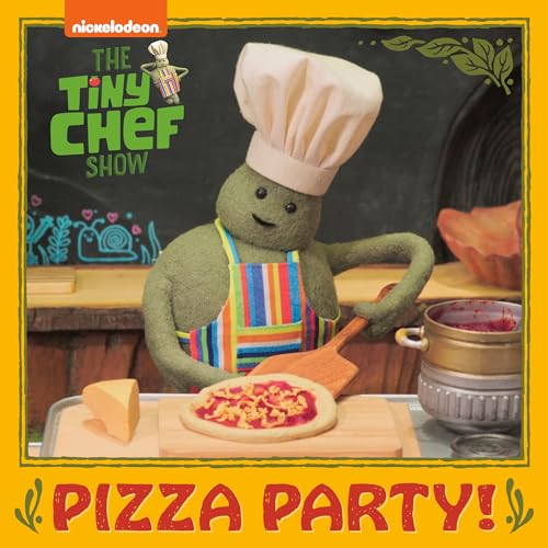 The Tiny Chef Show Pizza Party! (Pictureback)