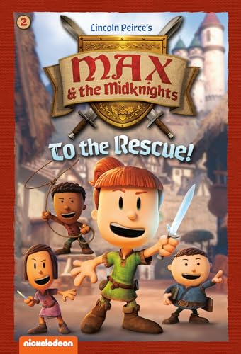 To the Rescue! (Nickelodeon: Max & the Midknights, 2) von Random House Books for Young Readers