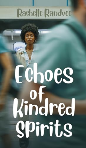 Echoes of Kindred Spirits von Book Fairy Publishing