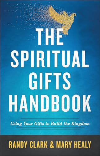 The Spiritual Gifts Handbook: Using Your Gifts to Build the Kingdom von Chosen Books