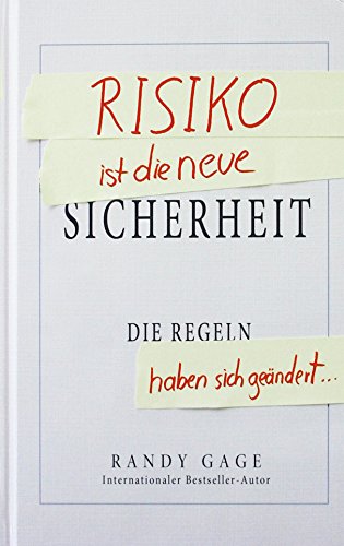 Risiko ist die neue Sicherheit: Die Regeln haben sich geändert