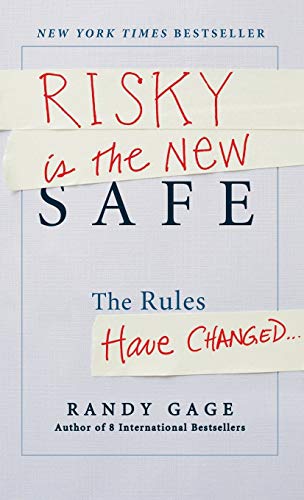 Risky Is the New Safe: The Rules Have Changed von Wiley