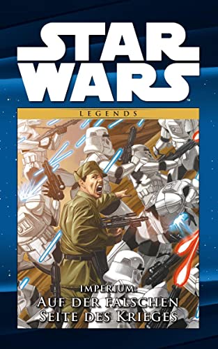 Star Wars Comic-Kollektion: Bd. 30: Imperium: Auf der falschen Seite des Krieges von Panini