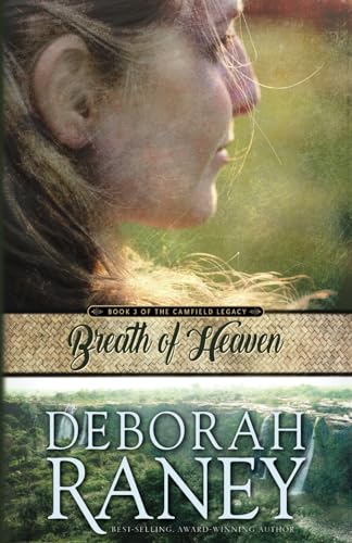 Breath of Heaven (The Camfield Legacy, Band 3) von Independently published