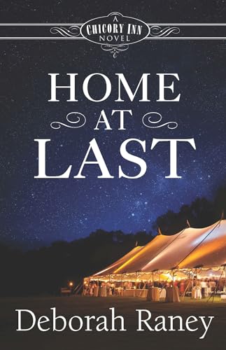 Home At Last: A Chicory Inn Novel _ Book 5
