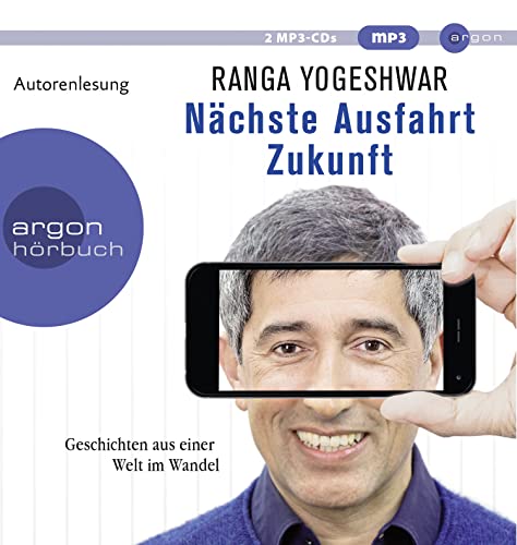 Nächste Ausfahrt Zukunft: Geschichten aus einer Welt im Wandel Nächste Ausfahrt Zukunft: Geschichten aus einer Welt im Wandel