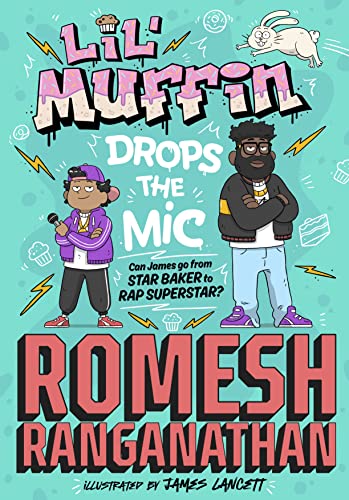 Lil' Muffin Drops the Mic: The brand-new children’s book from comedian Romesh Ranganathan!