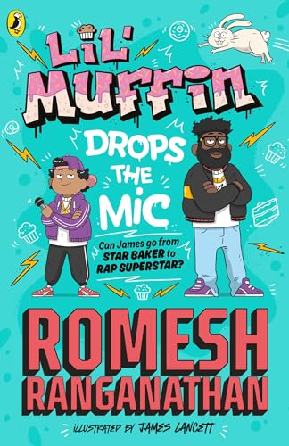 Lil' Muffin Drops the Mic: The brand-new children’s book from comedian Romesh Ranganathan! von Puffin