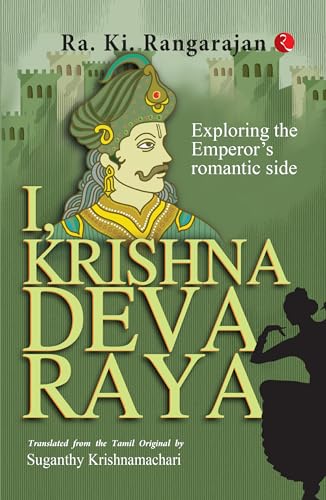 I, Krishnadevaraya von Rupa Publications India