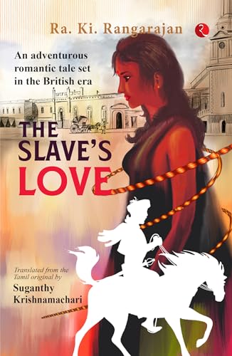 THE SLAVE’S LOVE von Rupa Publications India