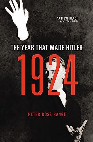 1924: The Year That Made Hitler von Back Bay Books