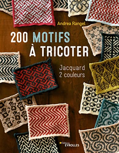 200 motifs à tricoter: Jacquard 2 couleurs von EYROLLES