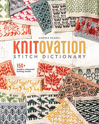 KnitOvation Stitch Dictionary: 150+ Modern Colorwork Knitting Motifs von GOODMI