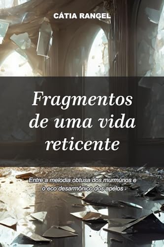 Fragmentos de uma vida reticente von Câmara Brasileira do Livro