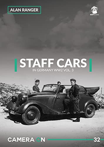 Staff Cars in Germany Ww2: Mercedes (Camera on, 32) von Mushroom Model Publications