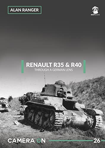 Renault R35 & R40 Through a German Lens (Camera on, 26, Band 26)