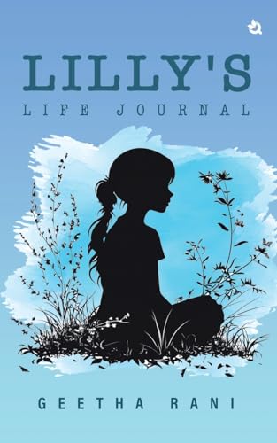 Lilly's Life Journal Lilly's Life Journal von Qurate Books Private Limited