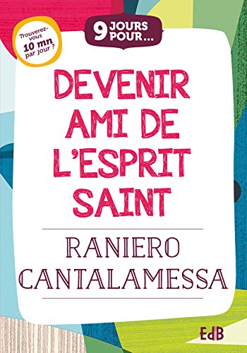 9 jours pour devenir ami de l'Esprit Saint von Editions des Béatitudes