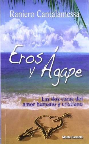 Eros y agape (Agua Viva) von Monte Carmelo
