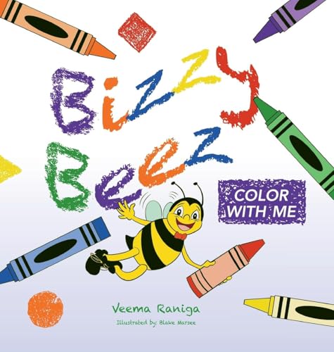 Bizzy Beez: Color With Me von Palmetto Publishing
