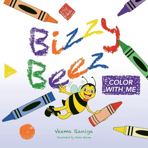 Bizzy Beez: Color With Me von Palmetto Publishing