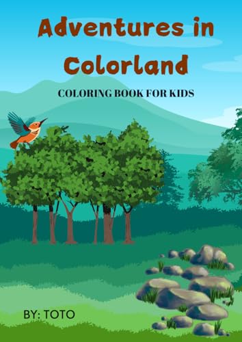 Adventures in Colorland: Coloring Book For Kids von Independently published