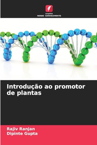 Introdução ao promotor de plantas von Edições Nosso Conhecimento