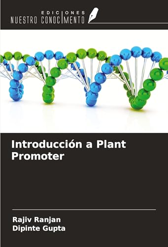 Introducción a Plant Promoter von Ediciones Nuestro Conocimiento