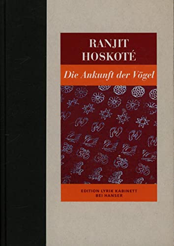 Die Ankunft der Vögel: Gedichte. Edition Lyrik Kabinett von Carl Hanser Verlag GmbH & Co. KG
