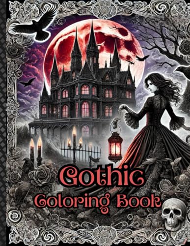 Gothic Coloring Book for Teens & Adults: Aesthetic Designs & Elegant Goth Womens – Stress-Relief & Creativity – Perfect Gift for Goth Lovers Gothic Coloring Book for Teens & Adults: Aesthetic Designs & Elegant Goth Womens – Stress-Relief & Creativity – Perfect Gift for Goth Lovers von Independently published
