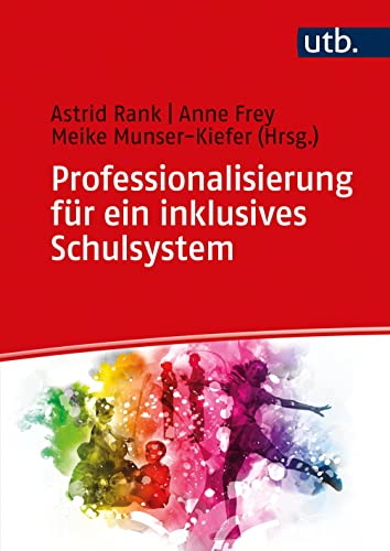 Professionalisierung für ein inklusives Schulsystem: Ein Handbuch für die LehrerInnenbildung