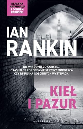 Inspektor Rebus Tom 3 Kieł i pazur Inspektor Rebus Tom 3 Kieł i pazur