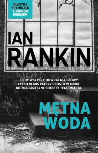 Mętna woda: Inspektor Rebus Tom 2