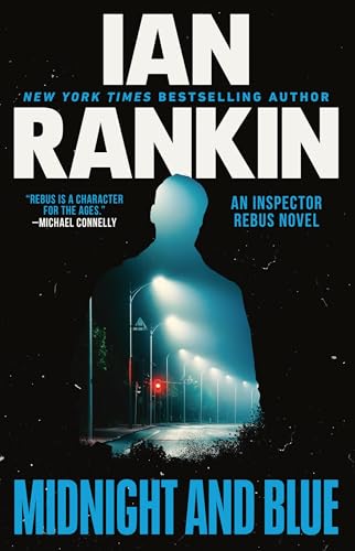 Midnight and Blue: An Inspector Rebus Novel (Inspector Rebus, 25) Midnight and Blue: An Inspector Rebus Novel (Inspector Rebus, 25) von GARDNERS
