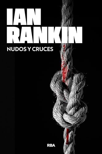Nudos y cruces (Serie Negra) von RBA Libros