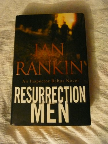 Resurrection Men (Inspector Rebus Series)
