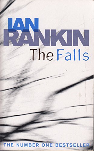 The Falls. An Inspector Rebus Novel 12