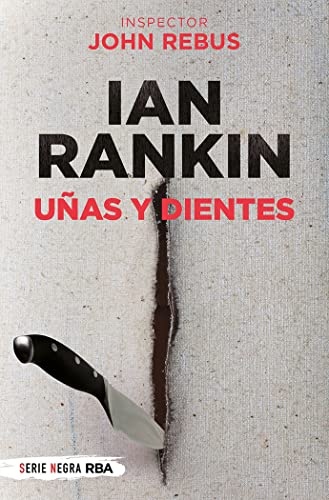 Uñas y dientes (John Rebus, Band 3) von RBA Bolsillo