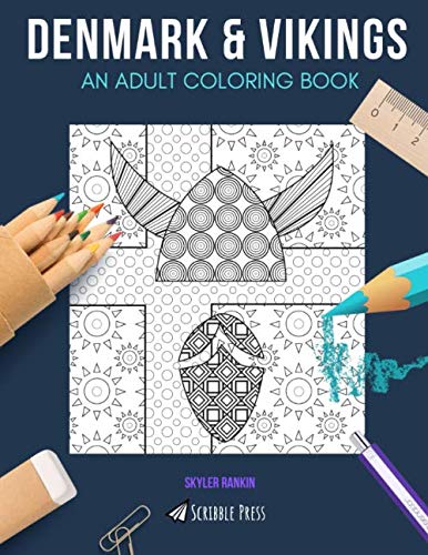 DENMARK & VIKINGS: AN ADULT COLORING BOOK: An Awesome Coloring Book For Adults von Independently published