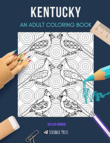 KENTUCKY: AN ADULT COLORING BOOK: A Kentucky Coloring Book For Adults von Independently published
