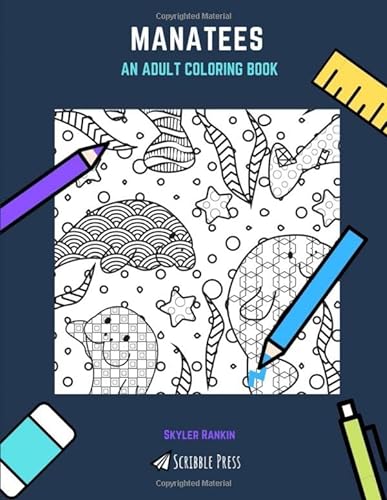 MANATEES: AN ADULT COLORING BOOK: A Manatees Coloring Book For Adults von Independently published